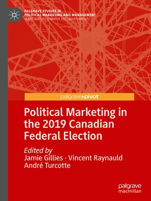 cover image of Political Marketing in the 2019 Canadian Federal Election